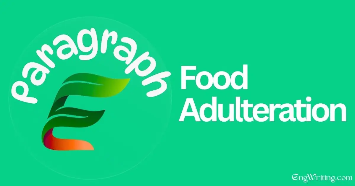 Food Adulteration Paragraph