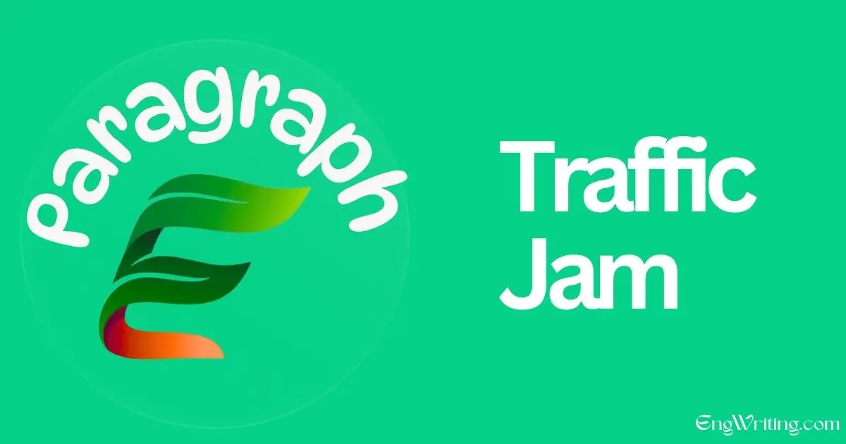 Traffic Jam Paragraph