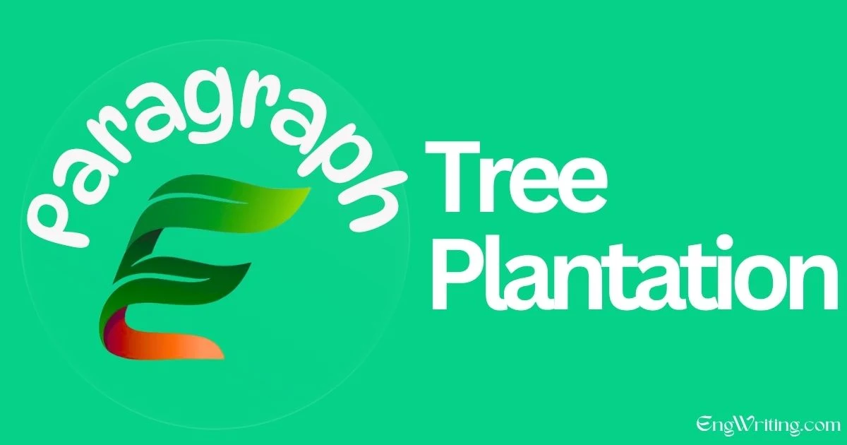 Tree Plantation Paragraph