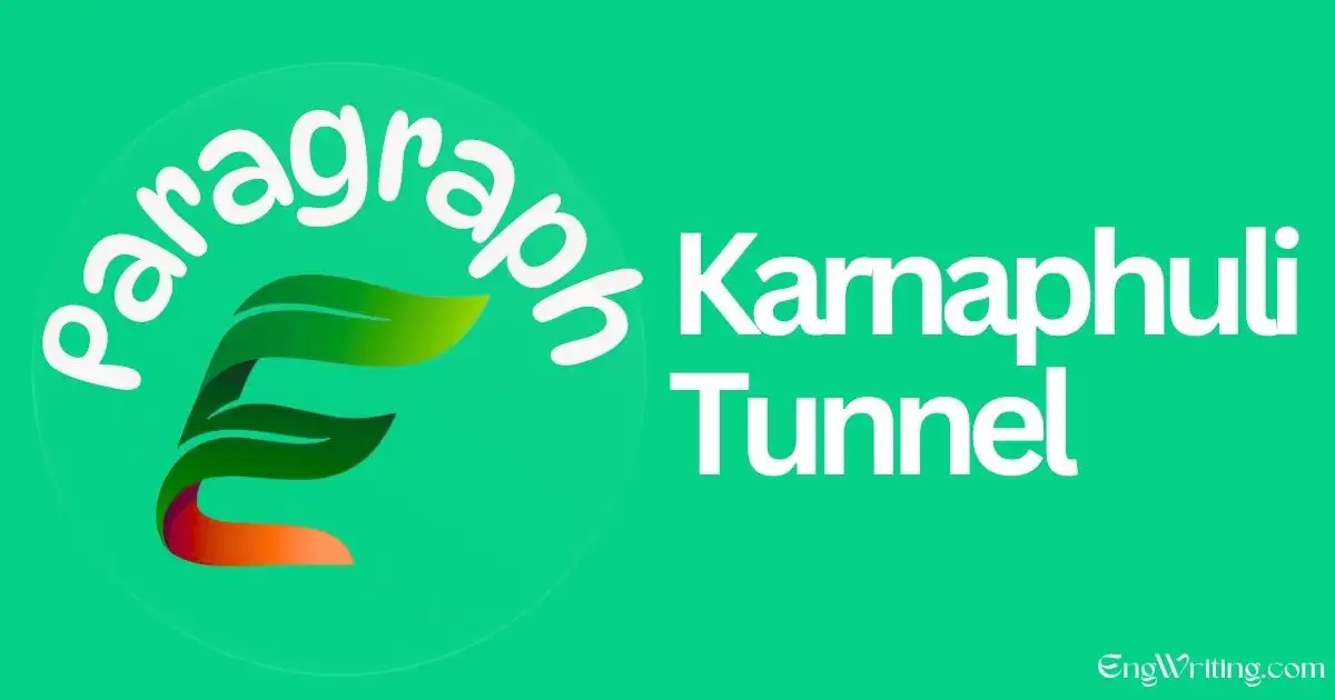 Karnaphuli Tunnel Paragraph