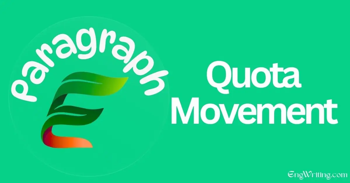 Quota Movement Paragraph