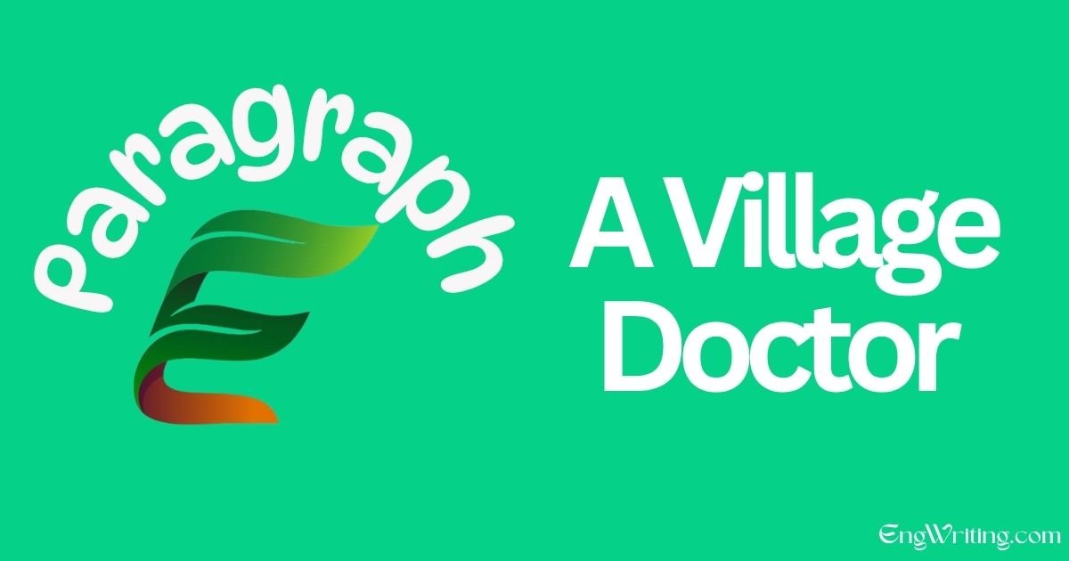 A Village Doctor Paragraph