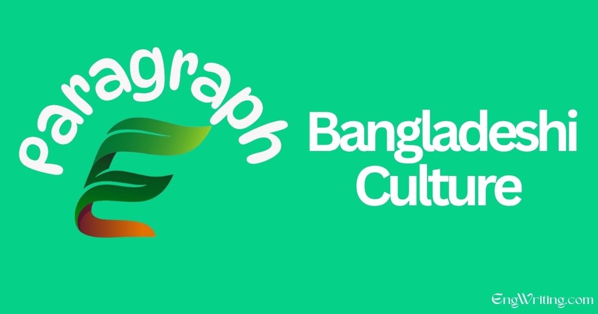 Bangladeshi Culture
