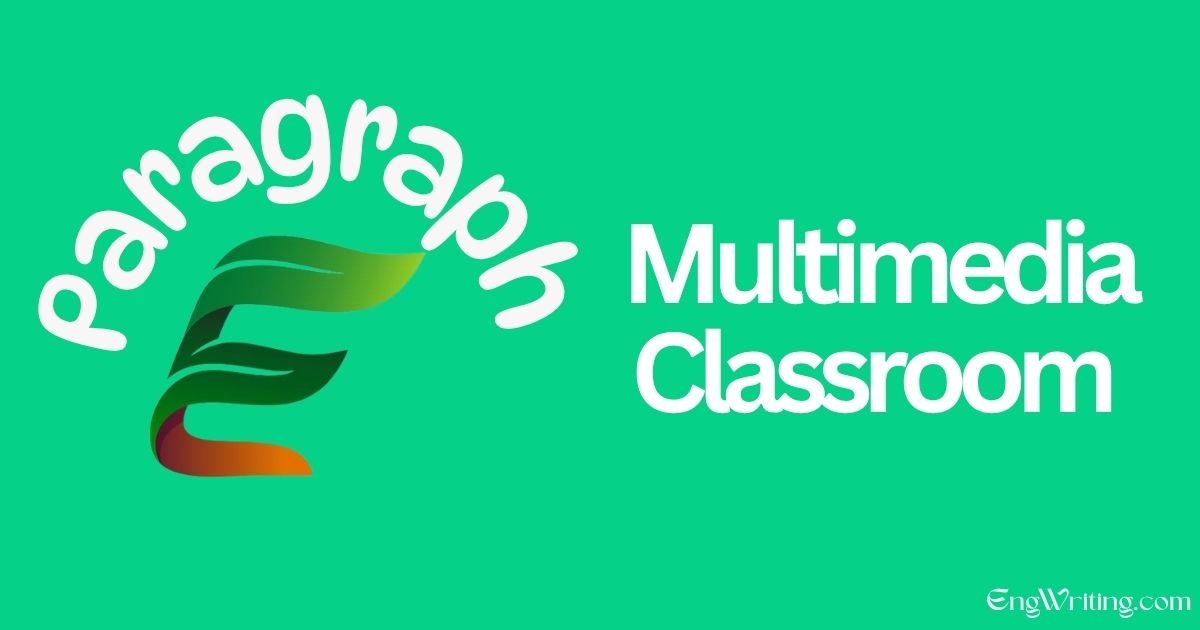 Multimedia Classroom Paragraph