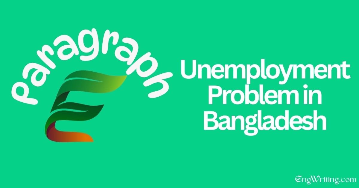 Unemployment Problem in Bangladesh